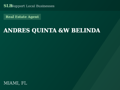 ANDRES QUINTA &W BELINDA — Real Estate Agent in MIAMI, FL