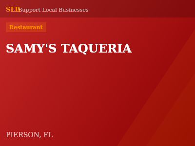 SAMY'S TAQUERIA — Restaurant in PIERSON, FL