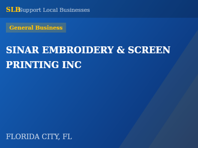 SINAR EMBROIDERY & SCREEN PRINTING INC — General Business in FLORIDA CITY, FL