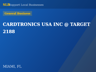 CARDTRONICS USA INC @ TARGET 2188 — General Business in MIAMI, FL