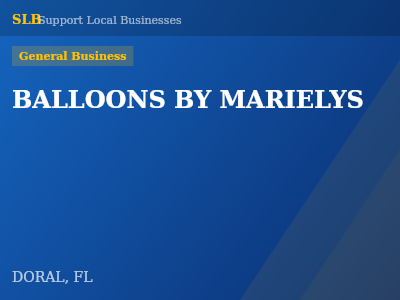 BALLOONS BY MARIELYS — General Business in DORAL, FL