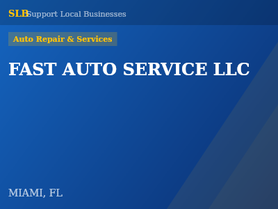 FAST AUTO SERVICE LLC — Auto Repair & Services in MIAMI, FL