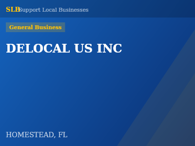 DELOCAL US INC — General Business in HOMESTEAD, FL