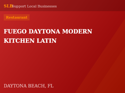 FUEGO DAYTONA MODERN KITCHEN LATIN — Restaurant in DAYTONA BEACH, FL