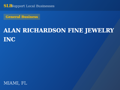ALAN RICHARDSON FINE JEWELRY INC — General Business in MIAMI, FL