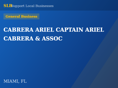 CABRERA ARIEL CAPTAIN ARIEL CABRERA & ASSOC — General Business in MIAMI, FL