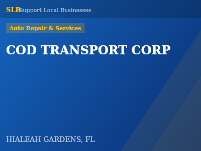 COD TRANSPORT CORP — Auto Repair & Services in HIALEAH GARDENS, FL