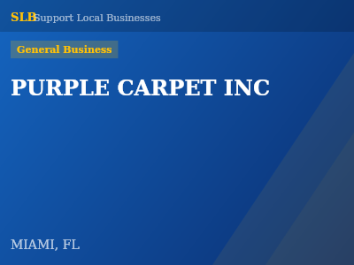 PURPLE CARPET INC — General Business in MIAMI, FL