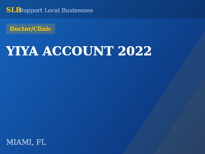 YIYA ACCOUNT 2022 — Doctor/Clinic in MIAMI, FL