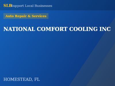 NATIONAL COMFORT COOLING INC — Auto Repair & Services in HOMESTEAD, FL