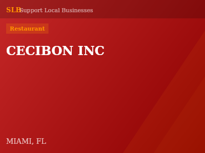 CECIBON INC — Restaurant in MIAMI, FL