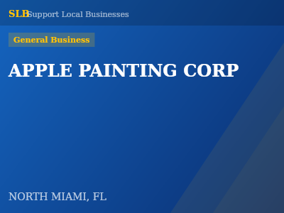 APPLE PAINTING CORP — General Business in NORTH MIAMI, FL