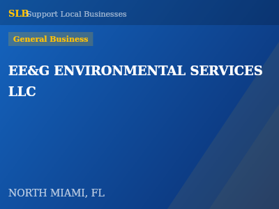 EE&G ENVIRONMENTAL SERVICES LLC — General Business in NORTH MIAMI, FL