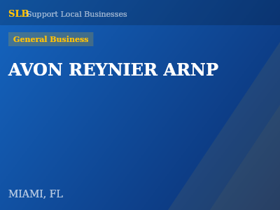 AVON REYNIER ARNP — General Business in MIAMI, FL