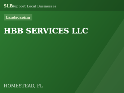 HBB SERVICES LLC — Landscaping in HOMESTEAD, FL