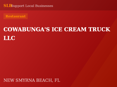 COWABUNGA'S ICE CREAM TRUCK LLC — Restaurant in NEW SMYRNA BEACH, FL
