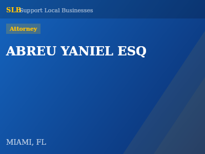 ABREU YANIEL ESQ — Attorney in MIAMI, FL