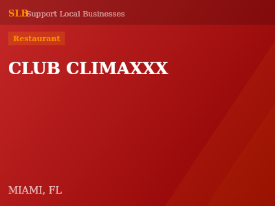 CLUB CLIMAXXX — Restaurant in MIAMI, FL