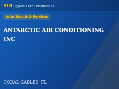 ANTARCTIC AIR CONDITIONING INC — Auto Repair & Services in CORAL GABLES, FL