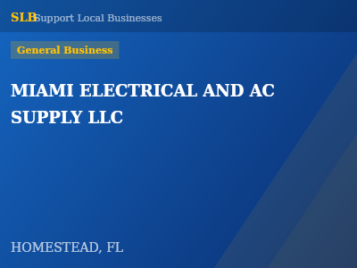 MIAMI ELECTRICAL AND AC SUPPLY LLC — General Business in HOMESTEAD, FL