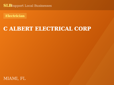 C ALBERT ELECTRICAL CORP — Electrician in MIAMI, FL