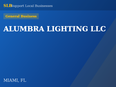 ALUMBRA LIGHTING LLC — General Business in MIAMI, FL