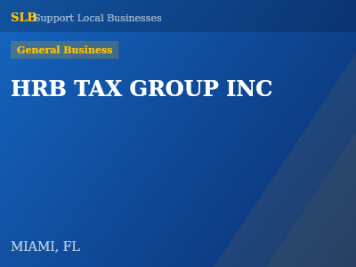 HRB TAX GROUP INC — General Business in MIAMI, FL