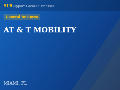 AT & T MOBILITY — General Business in MIAMI, FL