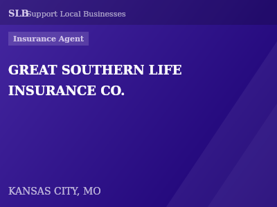 GREAT SOUTHERN LIFE INSURANCE CO. — Insurance Agent in KANSAS CITY, MO