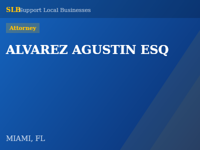 ALVAREZ AGUSTIN ESQ — Attorney in MIAMI, FL