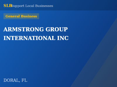 ARMSTRONG GROUP INTERNATIONAL INC — General Business in DORAL, FL