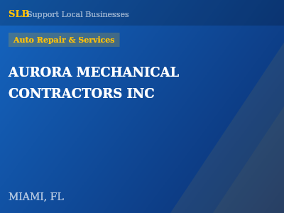 AURORA MECHANICAL CONTRACTORS INC — Auto Repair & Services in MIAMI, FL