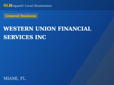 WESTERN UNION FINANCIAL SERVICES INC — General Business in MIAMI, FL