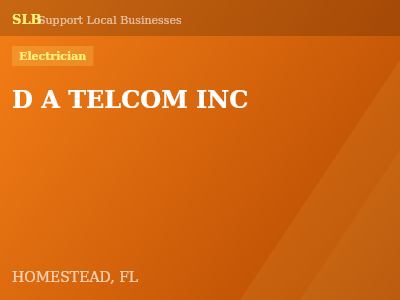 D A TELCOM INC — Electrician in HOMESTEAD, FL