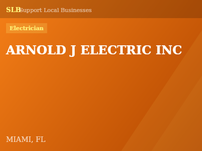 ARNOLD J ELECTRIC INC — Electrician in MIAMI, FL