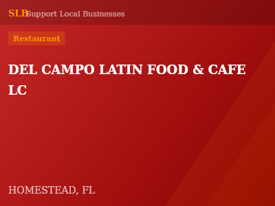 DEL CAMPO LATIN FOOD & CAFE LC — Restaurant in HOMESTEAD, FL
