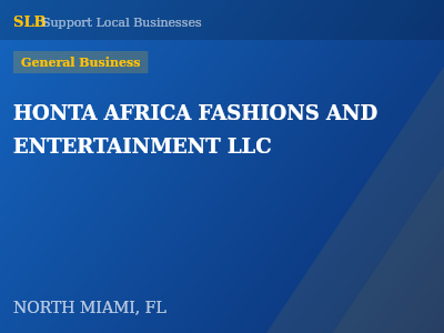 HONTA AFRICA FASHIONS AND ENTERTAINMENT LLC — General Business in NORTH MIAMI, FL