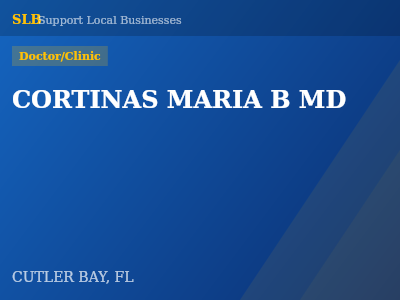 CORTINAS MARIA B MD — Doctor/Clinic in CUTLER BAY, FL