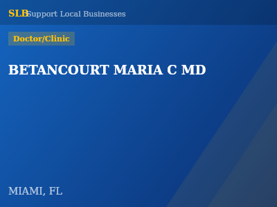 BETANCOURT MARIA C MD — Doctor/Clinic in MIAMI, FL
