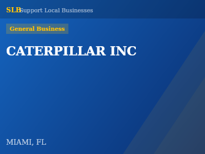 CATERPILLAR INC — General Business in MIAMI, FL