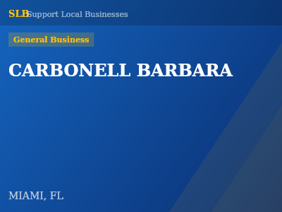 CARBONELL BARBARA — General Business in MIAMI, FL