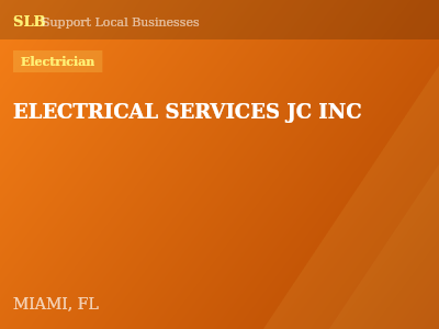ELECTRICAL SERVICES JC INC — Electrician in MIAMI, FL