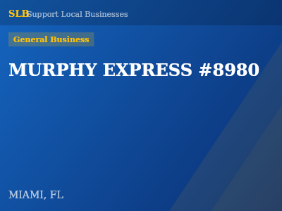 MURPHY EXPRESS #8980 — General Business in MIAMI, FL
