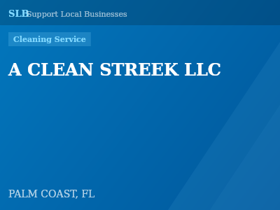 A CLEAN STREEK LLC — Cleaning Service in PALM COAST, FL
