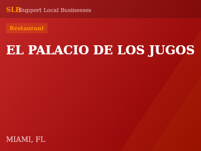 EL PALACIO DE LOS JUGOS — Restaurant in MIAMI, FL