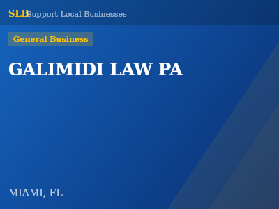 GALIMIDI LAW PA — General Business in MIAMI, FL