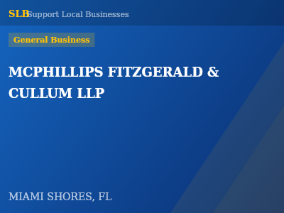 MCPHILLIPS FITZGERALD & CULLUM LLP — General Business in MIAMI SHORES, FL