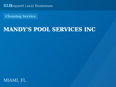 MANDY'S POOL SERVICES INC — Cleaning Service in MIAMI, FL