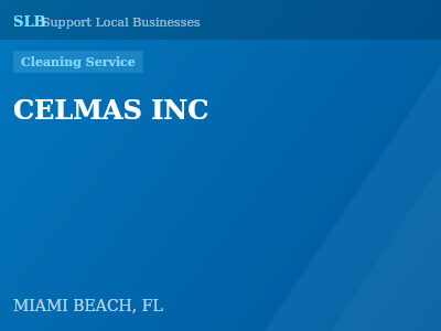 CELMAS INC — Cleaning Service in MIAMI BEACH, FL