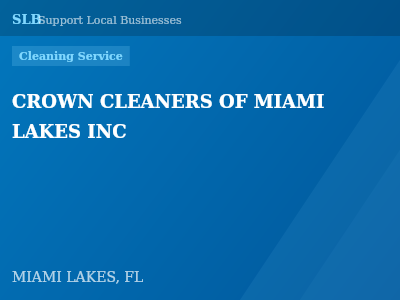 CROWN CLEANERS OF MIAMI LAKES INC — Cleaning Service in MIAMI LAKES, FL